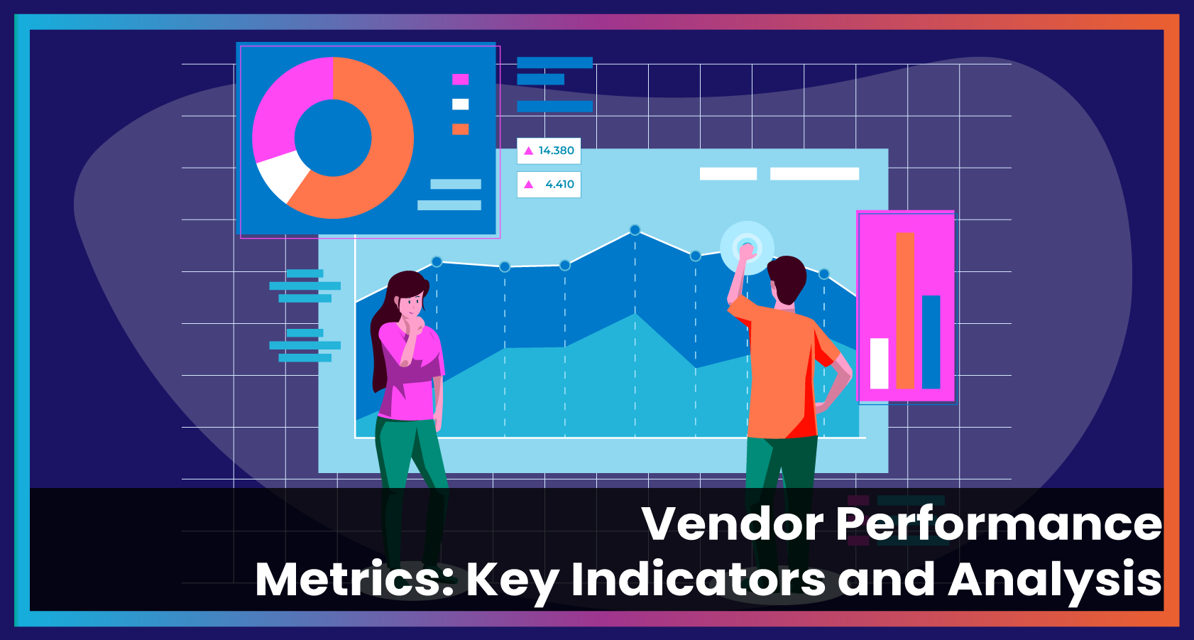 Vendor Performance Metrics: Key Indicators and Analysis