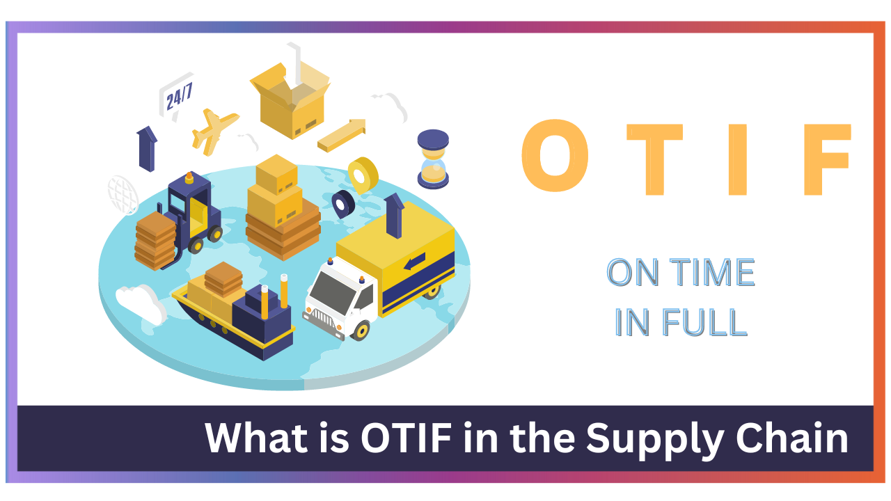 What is OTIF in the Supply Chain and How to Measure it?